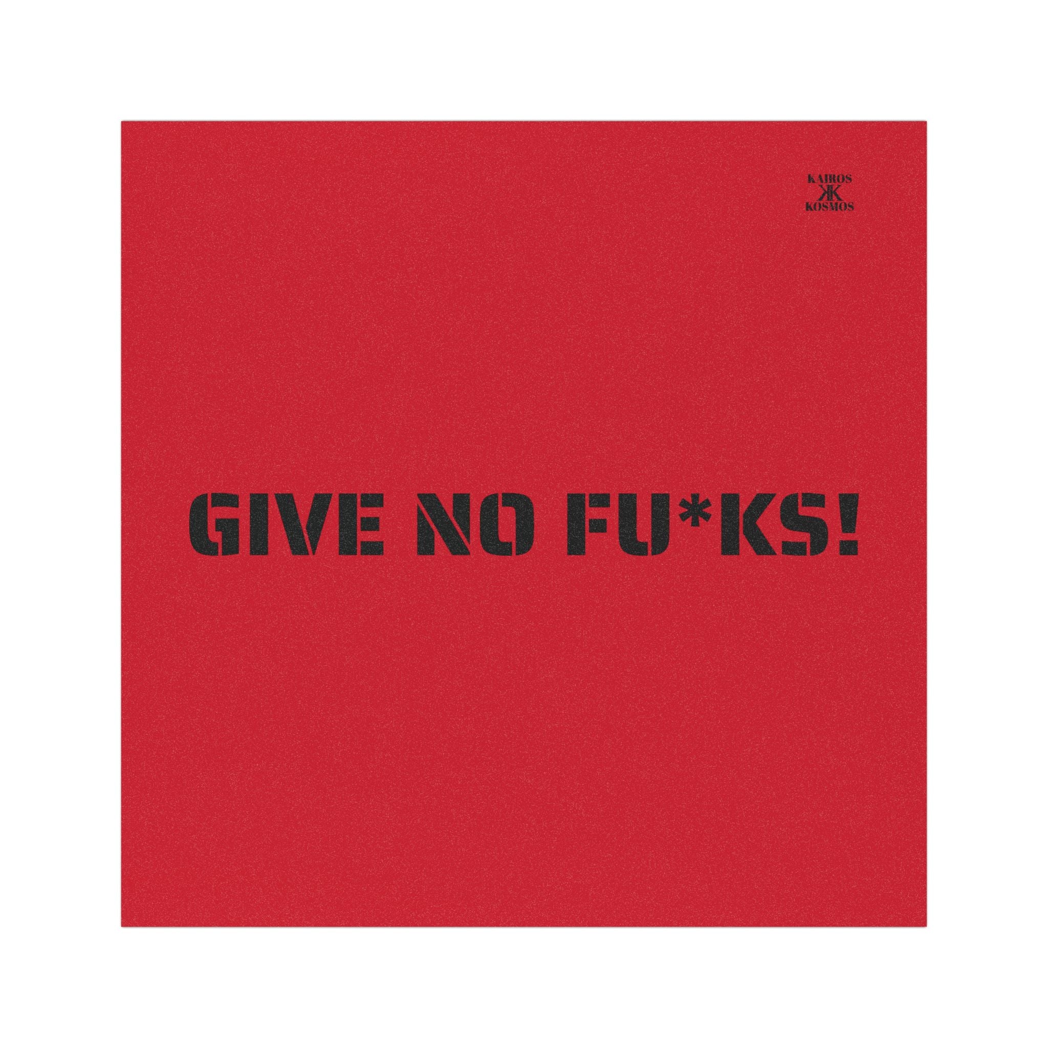 Kairos Kosmos Car Magnet RED — "GIVE NO FU*KS!" Bold Black Vinyl Décor