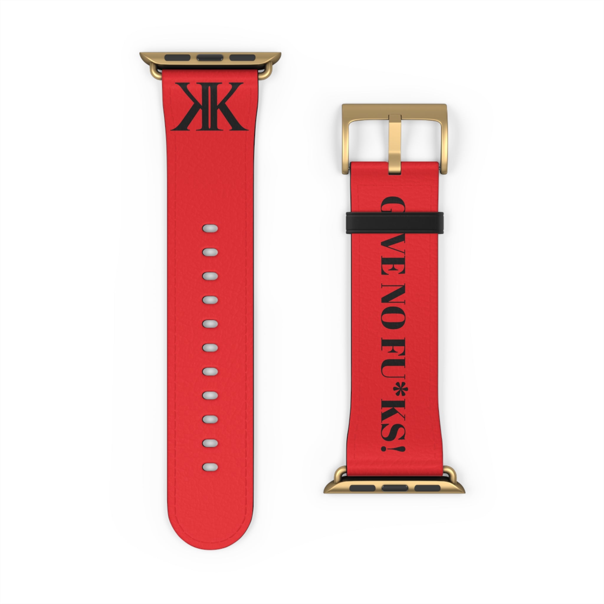 Watch Band RED —  Leather Strap with "GIVE NO FU*KS!" Text