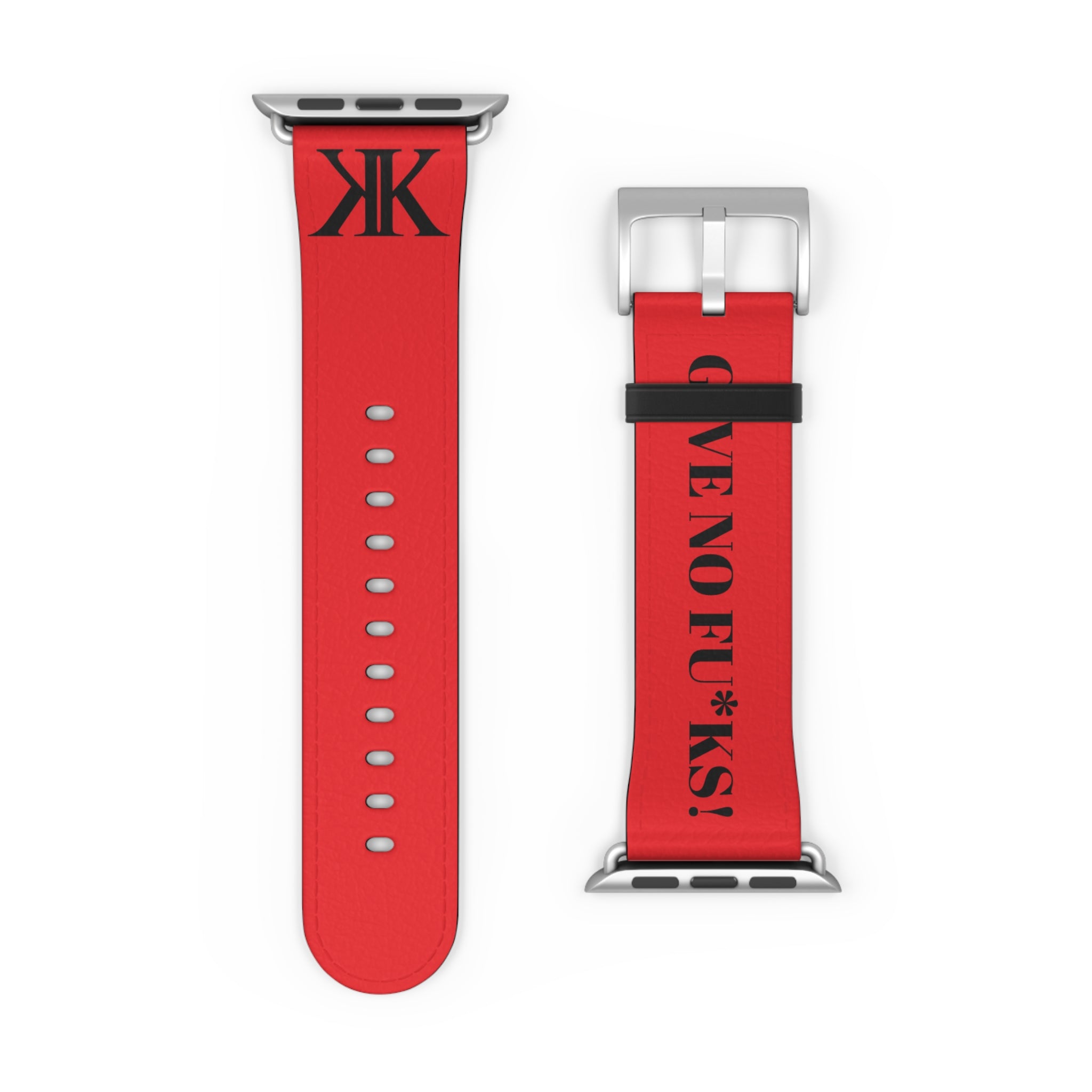 Watch Band RED —  Leather Strap with "GIVE NO FU*KS!" Text