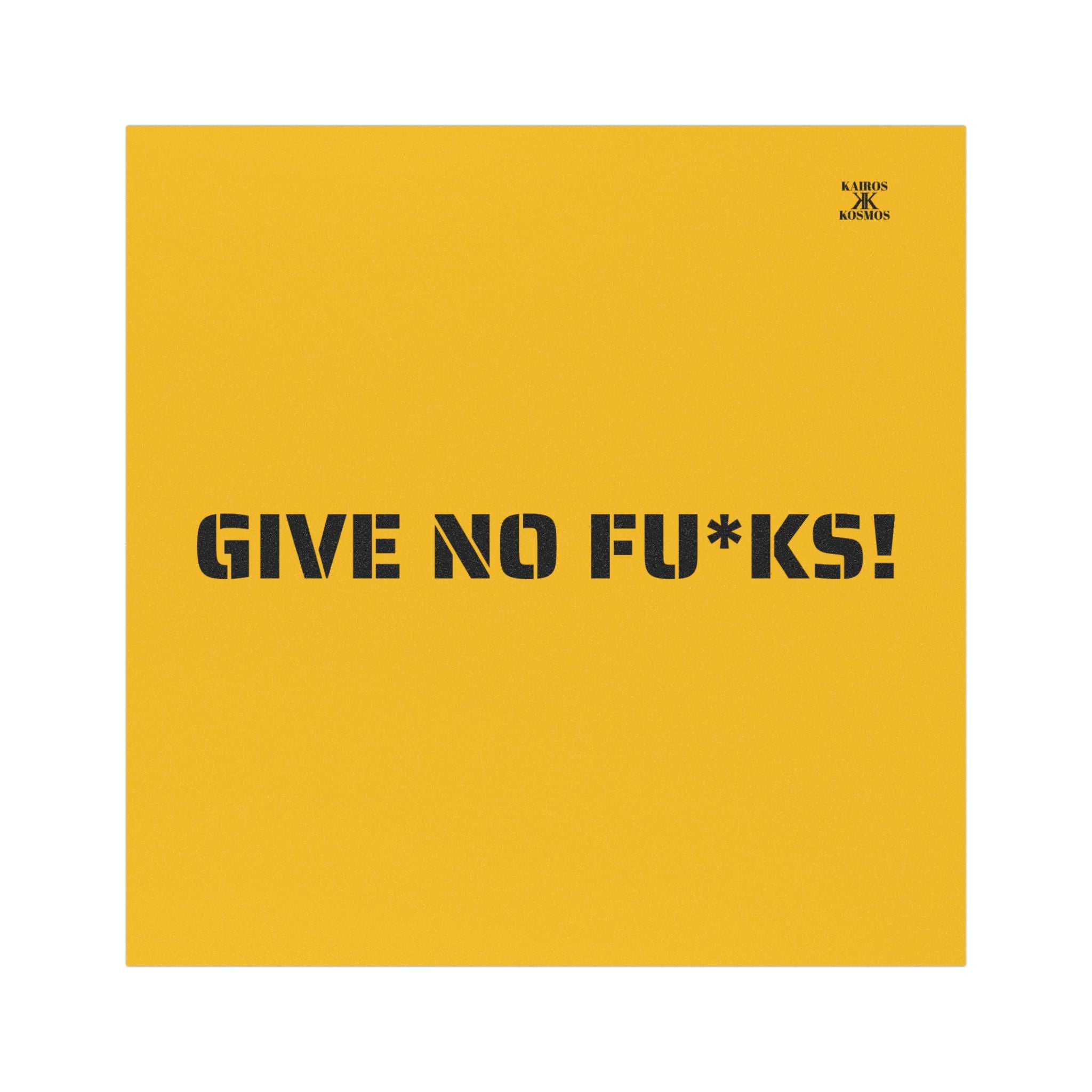 Kairos Kosmos Car Magnet Yellow — "GIVE NO FU*KS!" Bold Black Vinyl Décor