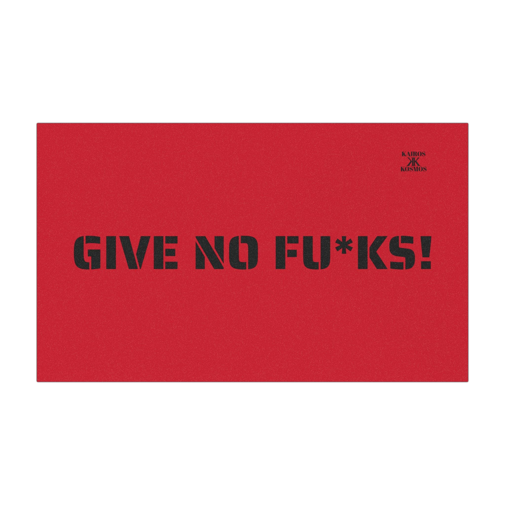Kairos Kosmos Car Magnet RED — "GIVE NO FU*KS!" Bold Black Vinyl Décor